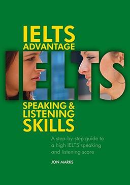 IELTS Advantage Speaking and Listening Skills: A step-by-step guide to a high IELTS speaking and listening score. Book + CD-ROM (Delta Exam Preparation)