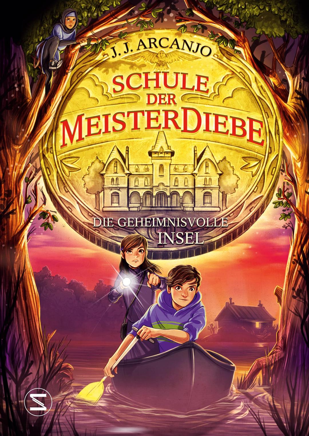 Schule der Meisterdiebe: Die geheimnisvolle Insel: »Hogwarts«-Charme trifft auf »Herr der Diebe« | Band 3 des Crookhaven-Abenteuers | »Eines der besten Kinderbücher 2023« Sunday Times