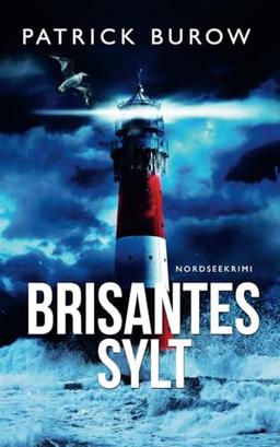 Brisantes Sylt: Nordseekrimi