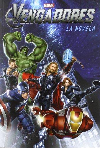 Los vengadores. La novela (Marvel Vengadores)