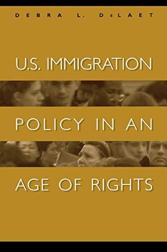 U.S. Immigration Policy in an Age of Rights