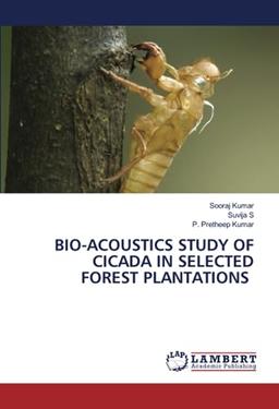 BIO-ACOUSTICS STUDY OF CICADA IN SELECTED FOREST PLANTATIONS: DE