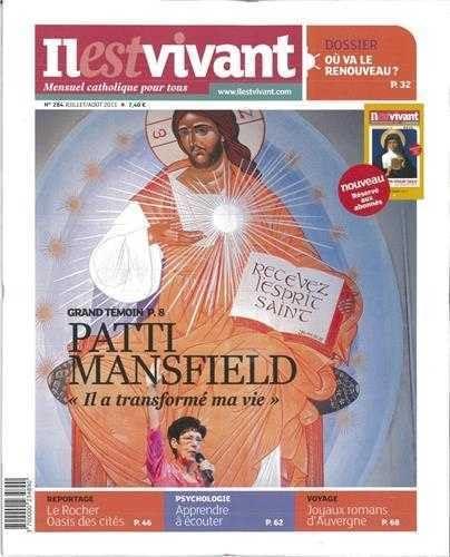 n°284 - Il est vivant Nouvelle formule - Juillet/Août 2011 - Patti Mansfield Il a transformé ma vie