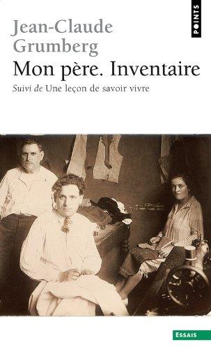 Mon père, inventaire. Une leçon de savoir-vivre