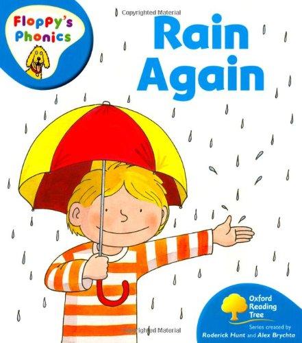 Oxford Reading Tree: Level 2A: Floppy's Phonics: Rain Again