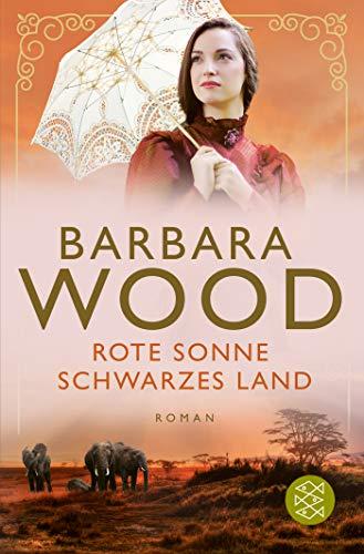 Rote Sonne, schwarzes Land: Roman