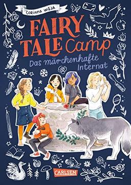 Fairy Tale Camp 1: Das märchenhafte Internat: Lustige Abenteuergeschichte mit Märchenbezug für Mädchen ab 11 (1)