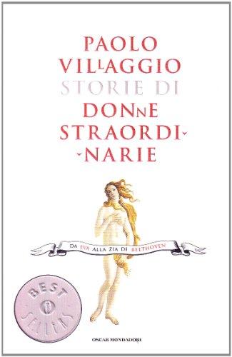 Storie di donne straordinarie (Oscar bestsellers, Band 2012)