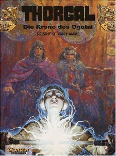 Thorgal, Bd.21, Die Krone des Ogotai