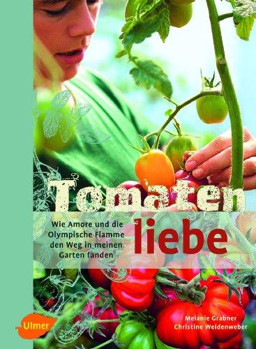 Tomatenliebe: Wie Amore und die Olympische Flamme den Weg in meinen Garten fanden