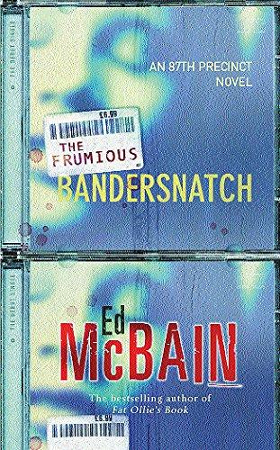 The Frumious Bandersnatch