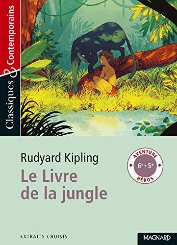 Le livre de la jungle : extraits choisis