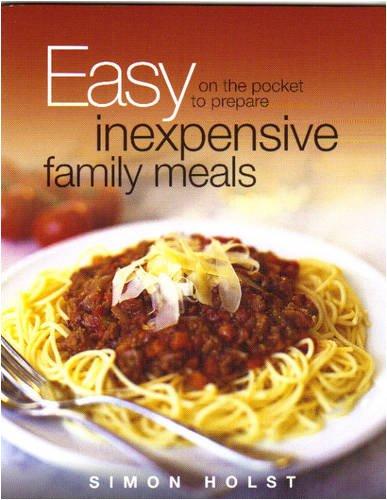 Easy on the Pocket: Inexpensive Family Meals