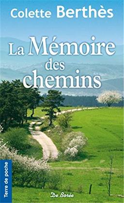 La mémoire des chemins