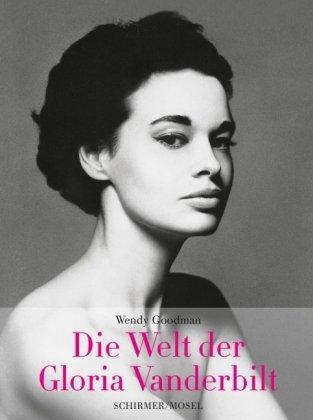 Die Welt der Gloria Vanderbilt