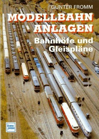 Modellbahnanlagen. Bahnhöfe und Gleispläne