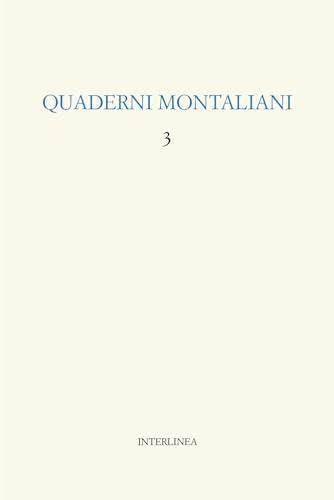 Quaderni montaliani. Viaggio in Italia (Vol. 3)