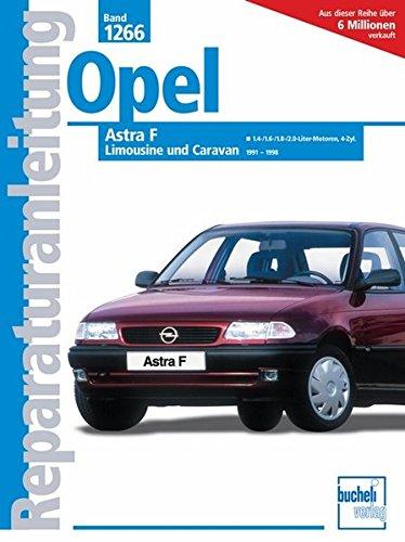 Opel Astra F - Limousine und Caravan 1991-1998 (Reparaturanleitungen)