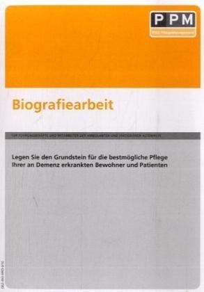 Biografiearbeit: Legen Sie den Grundstein für die bestmögliche Pflege Ihrer an Demenz erkrankten Bewohner und Patienten