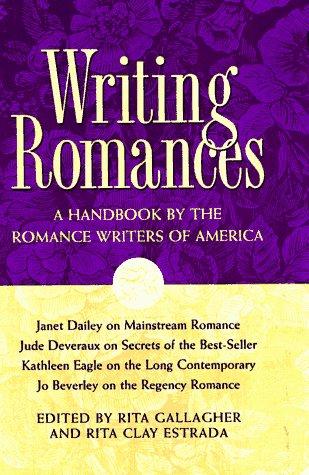 Writing Romances: A Handbook by the Romance Writers of America