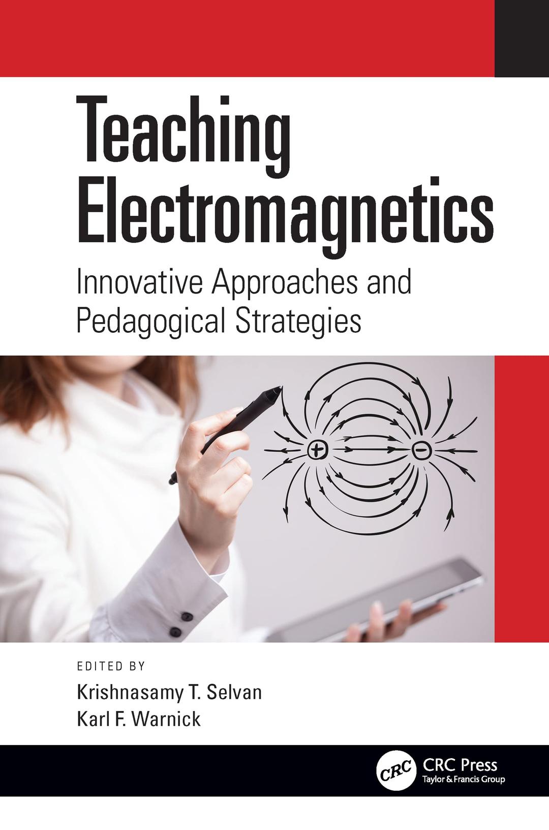 Teaching Electromagnetics: Innovative Approaches and Pedagogical Strategies