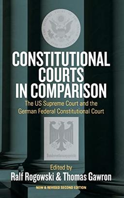 Constitutional Courts in Comparison: The US Supreme Court and the German Federal Constitutional Court