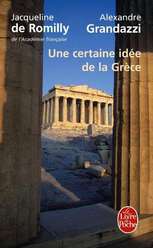 Une certaine idée de la Grèce : entretiens