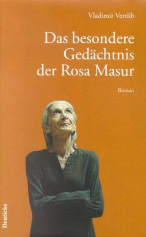 Das besondere Gedächtnis der Rosa Masur: Roman