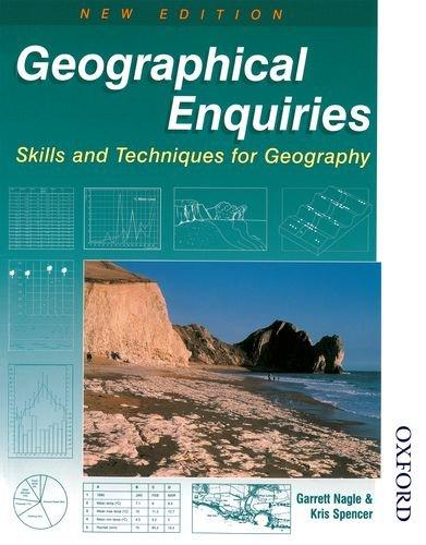 Geographical Enquiries: Skills and Techniques for Geography