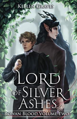 Lord of Silver Ashes (Rowan Blood, Band 2)