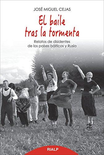 El baile tras la tormenta (Biografías y Testimonios)