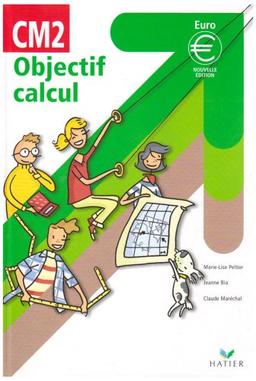 Objectif calcul CM2 : cycle des approfondissements