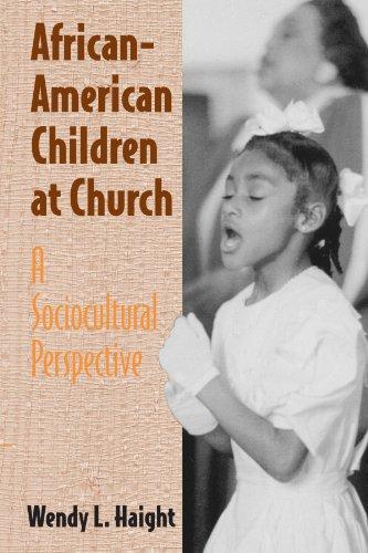 African-American Children at Church: A Sociocultural Perspective