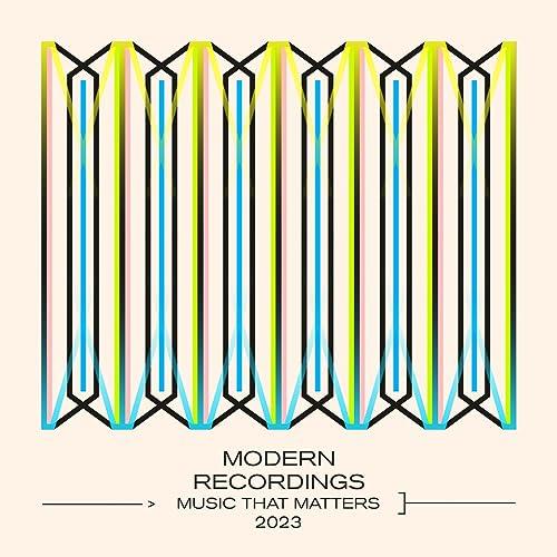 Modern Recordings-Music That Matters 2023