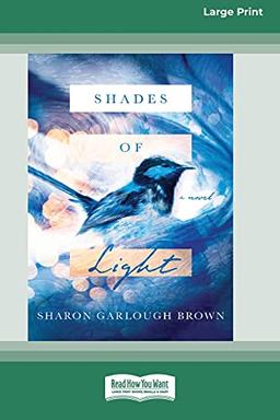 Shades of Light: A Novel [Standard Large Print 16 Pt Edition]