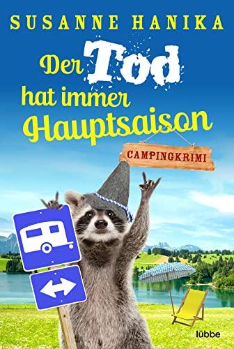 Der Tod hat immer Hauptsaison: Campingkrimi