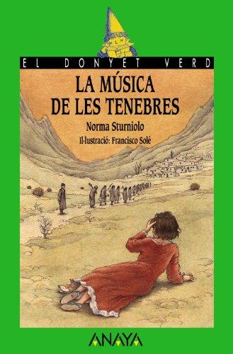 La música de les tenebres (LITERATURA INFANTIL - El Duende Verde (C. Valenciana))