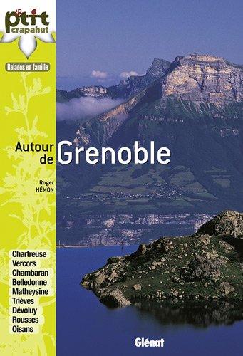 Autour de Grenoble : 52 itinéraires