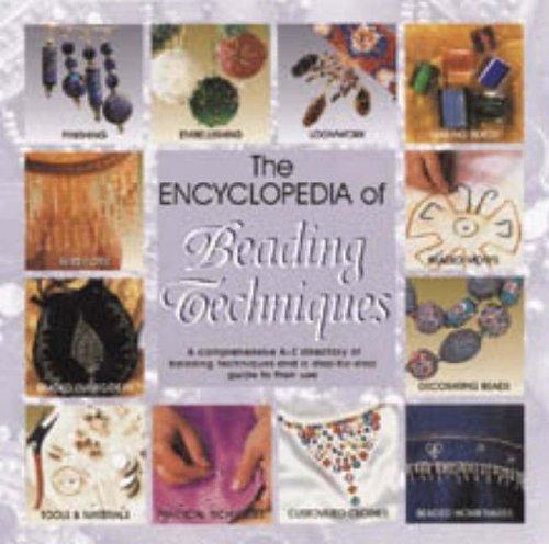 Encyclopedia of Beading Techniques