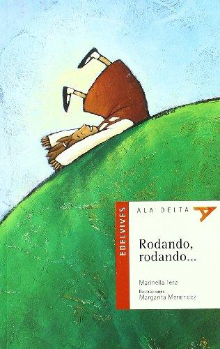 Rodando, rodando-- (Ala Delta - Serie roja, Band 9)