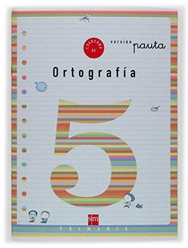 Cuaderno 5 de ortografía, Pauta. 2 Primaria