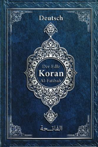 koran auf deutsch original: al-Fatiha ﴾Die Eröffnende﴿ | koran deutsche übersetzung orginal | koran deutsch arabisch lautumschrift