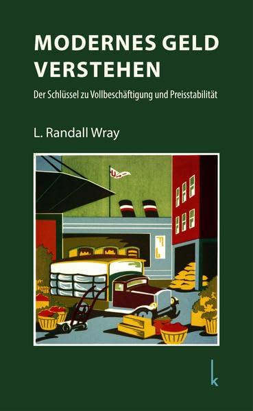 Modernes Geld verstehen: Der Schlüssel zu Vollbeschäftigung und Preisstabilität