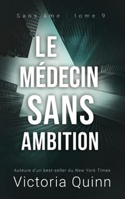 Le médecin sans ambition (Sans âme, Band 9)