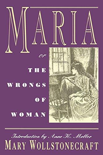 Maria: Or, the Wrongs of Woman