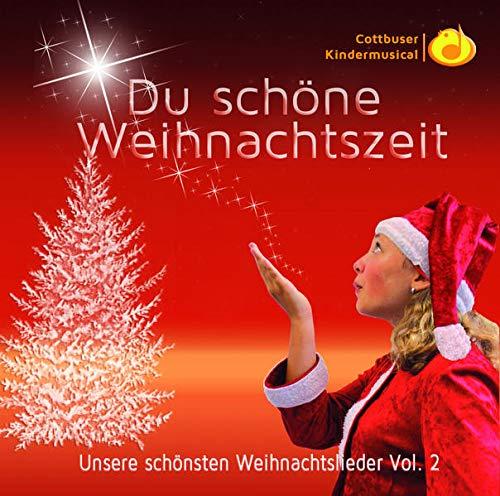 Du schöne Weihnachtszeit: Die schönsten Weihnachtslieder vom Cottbuser Kindermusical