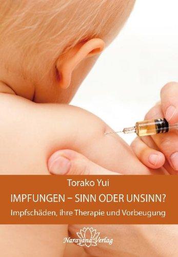 Yui, T: Impfungen - Sinn oder Unsinn?