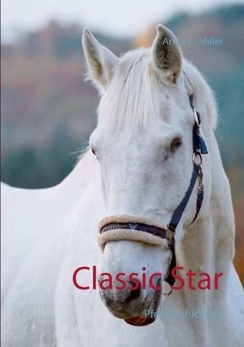 Classic Star (Pferdeschicksale)