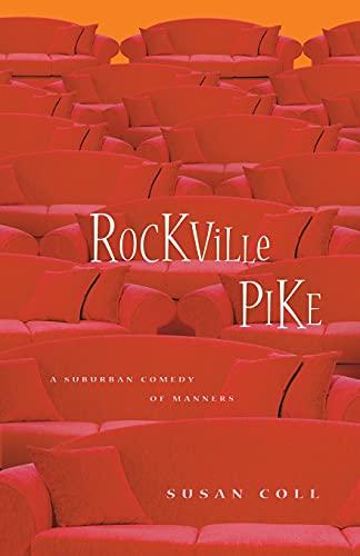 Rockville Pike: A Suburban Comedy of Manners