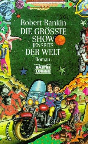 Die größte Show jenseits der Welt